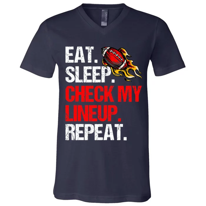 Eat Sleep Check My Lineup Repeat, Fantasy Football V-Neck T-Shirt