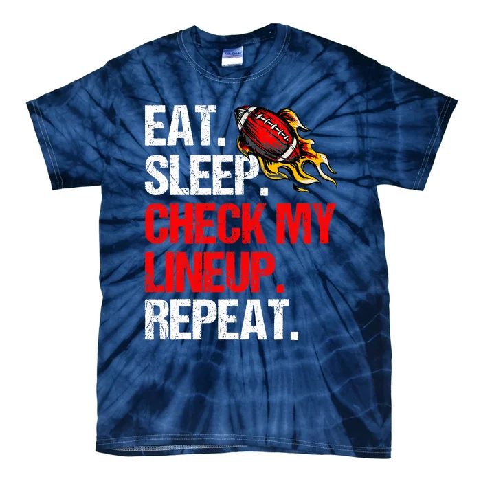 Eat Sleep Check My Lineup Repeat, Fantasy Football Tie-Dye T-Shirt