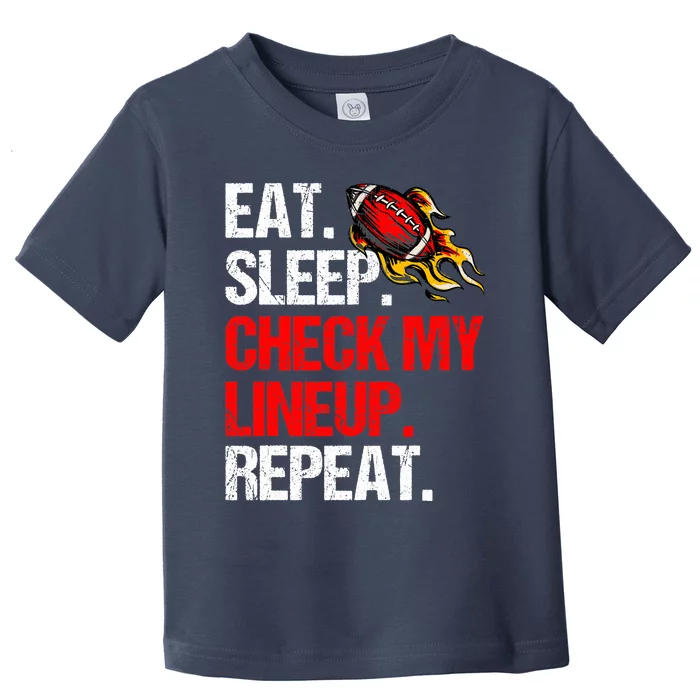 Eat Sleep Check My Lineup Repeat, Fantasy Football Toddler T-Shirt