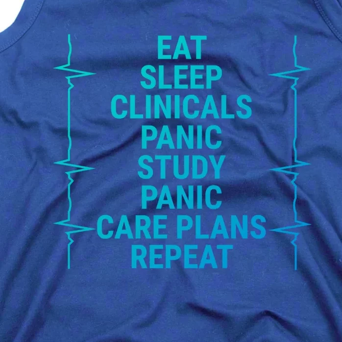 Eat Sleep Clinicals Funny Student Nurse Nursing School Meaningful Gift Tank Top