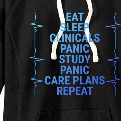 Eat Sleep Clinicals Funny Student Nurse Nursing School Meaningful Gift Women's Fleece Hoodie