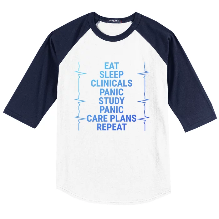 Eat Sleep Clinicals Funny Student Nurse Nursing School Meaningful Gift Baseball Sleeve Shirt