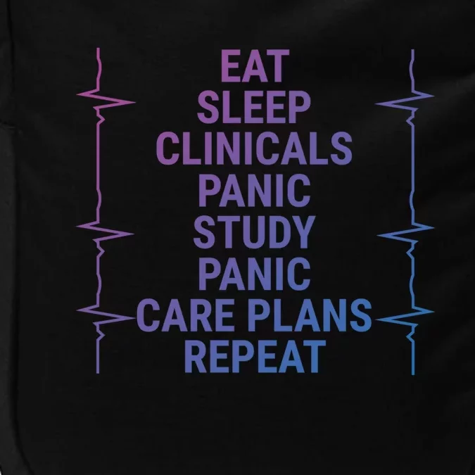 Eat Sleep Clinicals Funny Student Nurse Nursing School Meaningful Gift Impact Tech Backpack