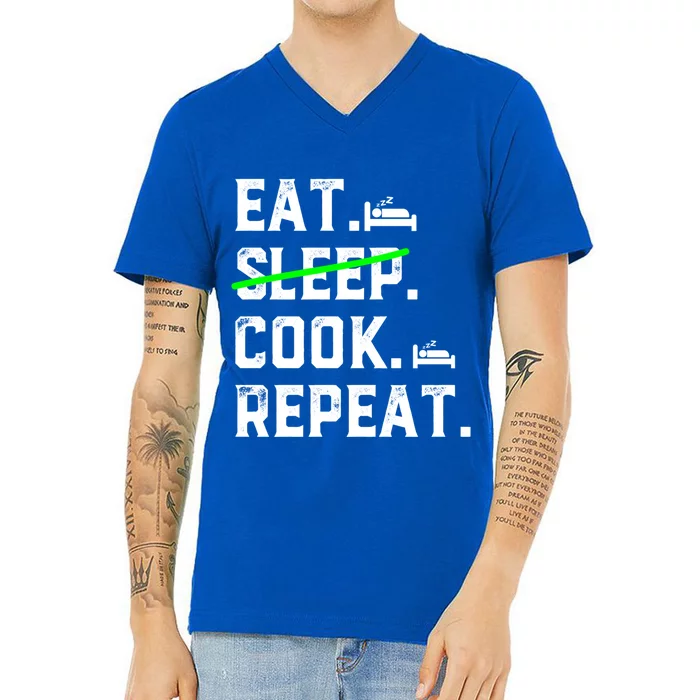 Eat Sleep Cooking Repeat No Sleep Culinary Cook Cooking Chef Gift V-Neck T-Shirt