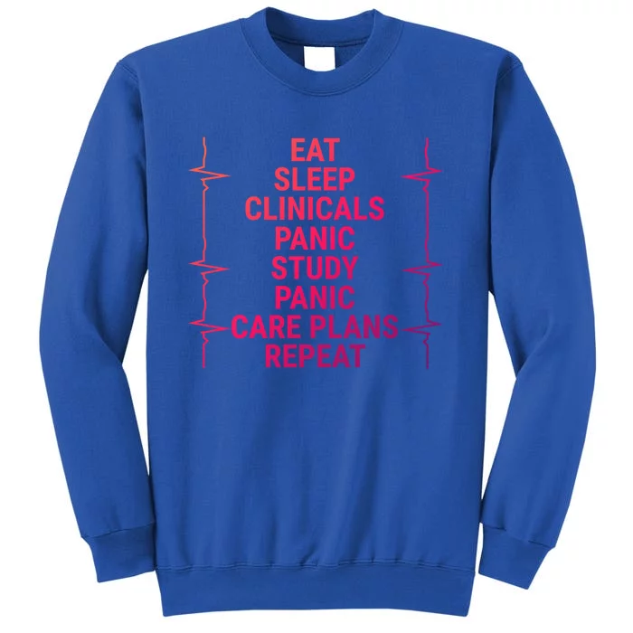 Eat Sleep Clinicals Funny Student Nurse Nursing School Meaningful Gift Sweatshirt