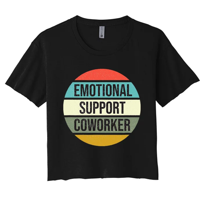 Emotional Support Coworker Women's Crop Top Tee