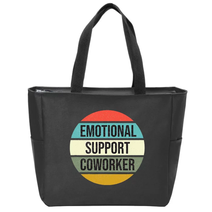 Emotional Support Coworker Zip Tote Bag