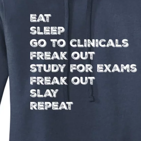 Eat Sleep Clinicals Nurse Nursing School Student Gift Meaningful Gift Women's Pullover Hoodie