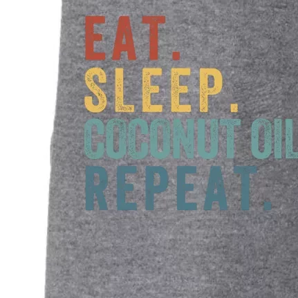 Eat Sleep Coconut Oil Repeat Doggie 3-End Fleece Hoodie