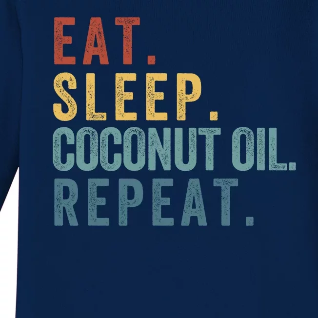 Eat Sleep Coconut Oil Repeat Baby Long Sleeve Bodysuit