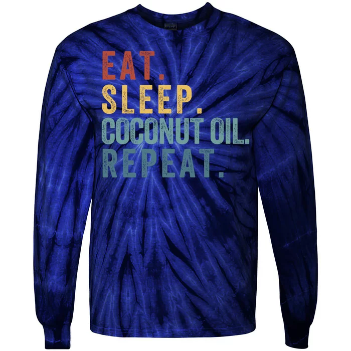 Eat Sleep Coconut Oil Repeat Tie-Dye Long Sleeve Shirt