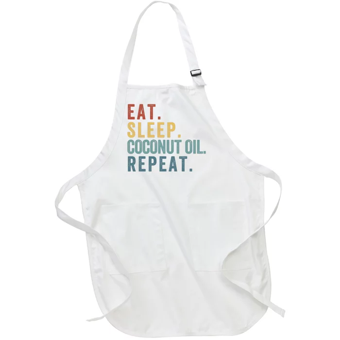 Eat Sleep Coconut Oil Repeat Full-Length Apron With Pocket