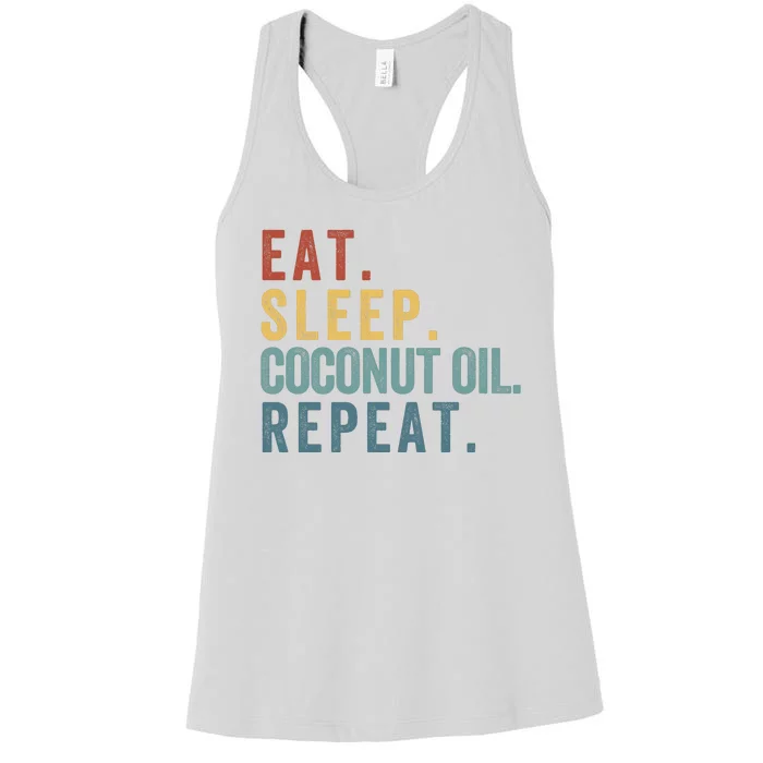 Eat Sleep Coconut Oil Repeat Women's Racerback Tank