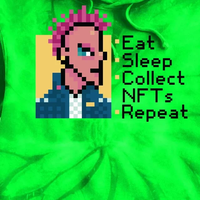 Eat Sleep Collect Nfts Repeat Pixel Tie Dye Hoodie