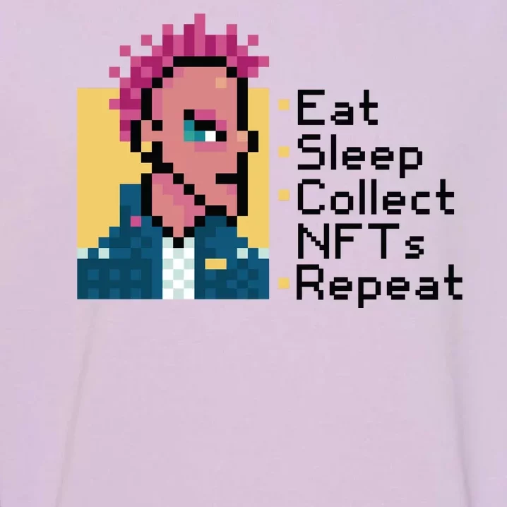 Eat Sleep Collect Nfts Repeat Pixel Garment-Dyed Sweatshirt