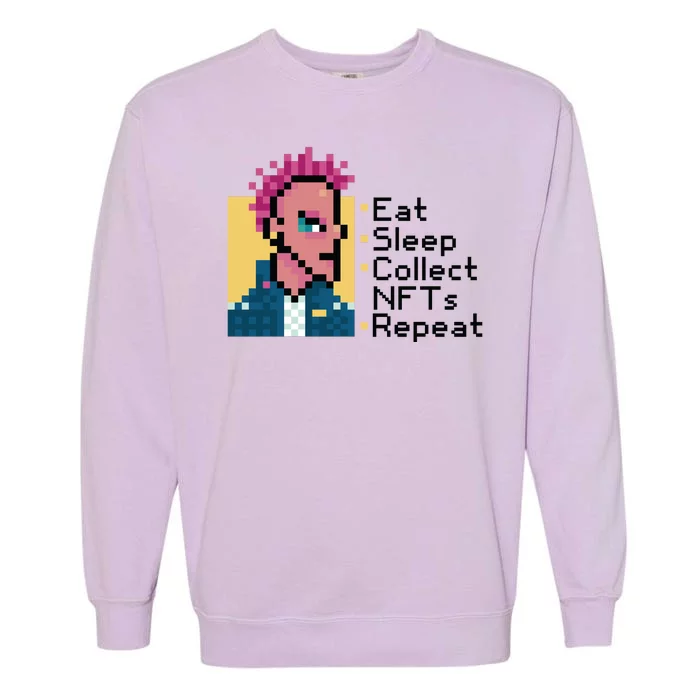 Eat Sleep Collect Nfts Repeat Pixel Garment-Dyed Sweatshirt