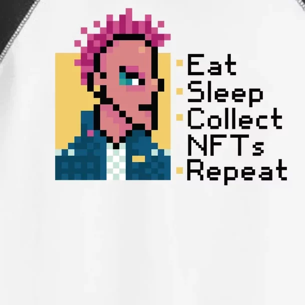 Eat Sleep Collect Nfts Repeat Pixel Toddler Fine Jersey T-Shirt