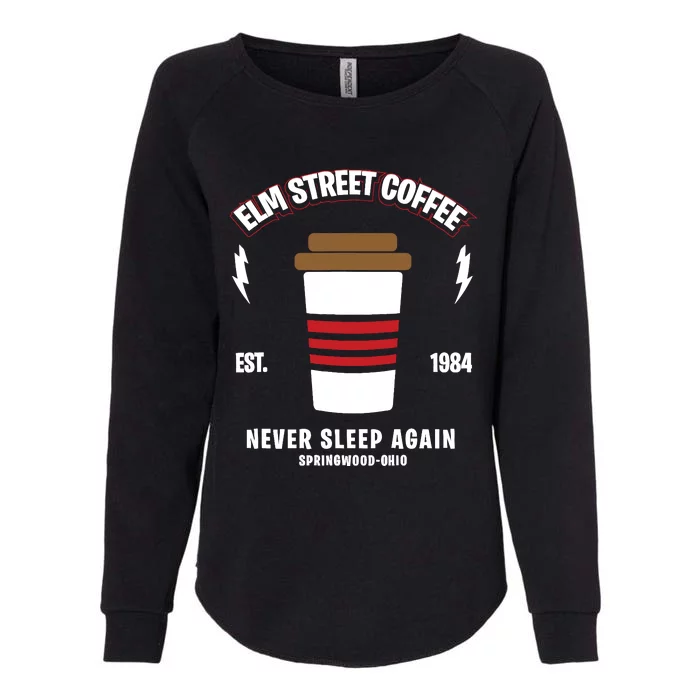 Elm Street Coffee Sleeping Freddy Funny Gift Womens California Wash Sweatshirt