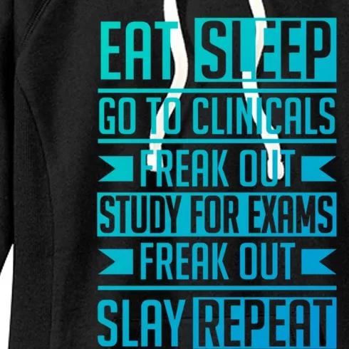 Eat Sleep Clinicals Repeat Funny Nursing School Funny Gift Women's Fleece Hoodie