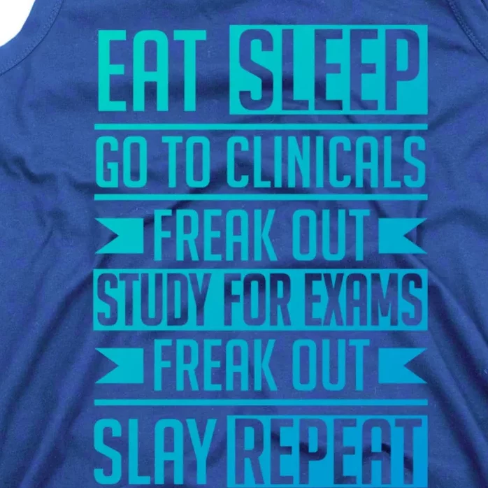 Eat Sleep Clinicals Repeat Funny Nursing School Funny Gift Tank Top