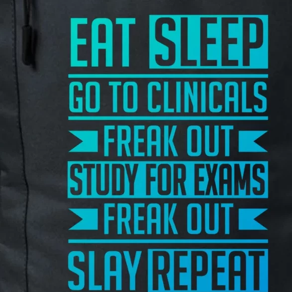 Eat Sleep Clinicals Repeat Funny Nursing School Funny Gift Daily Commute Backpack