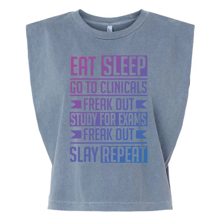 Eat Sleep Clinicals Repeat Funny Nursing School Funny Gift Garment-Dyed Women's Muscle Tee