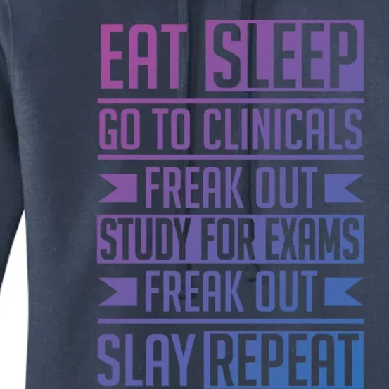 Eat Sleep Clinicals Repeat Funny Nursing School Funny Gift Women's Pullover Hoodie