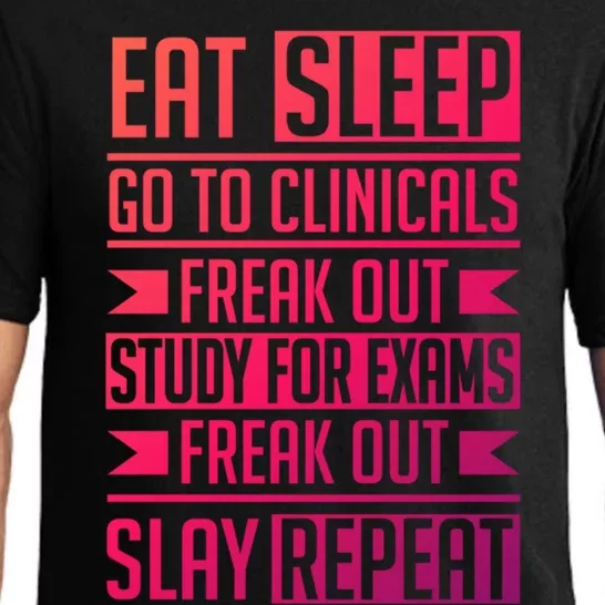 Eat Sleep Clinicals Repeat Funny Nursing School Funny Gift Pajama Set