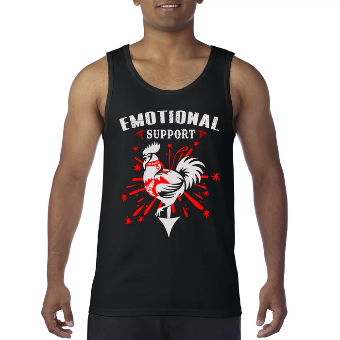 Emotional Support Chicken Emotional Support Cock Tank Top