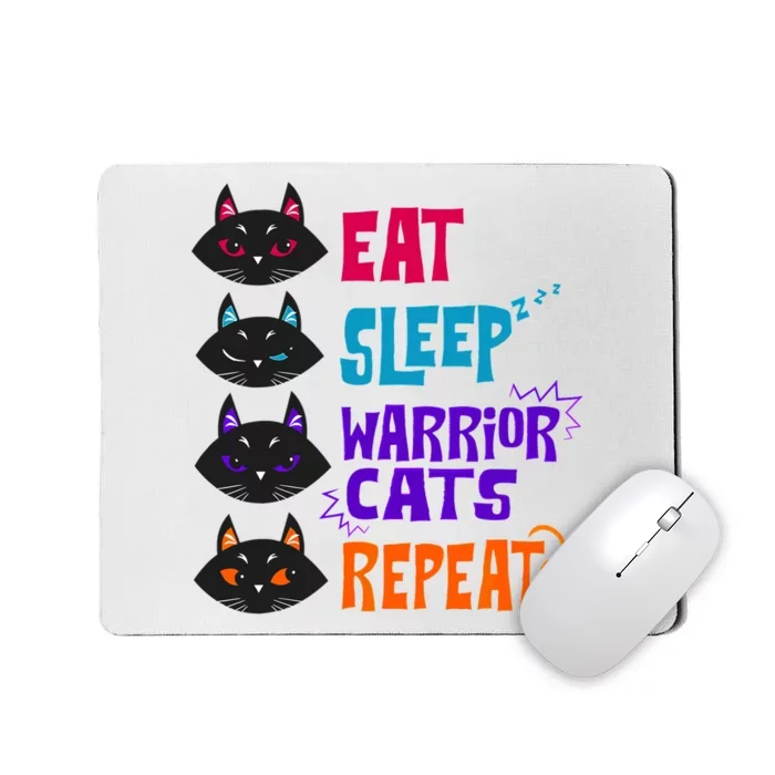 Eat Sleep Cat Warrior Repeat Cat Lover Mousepad