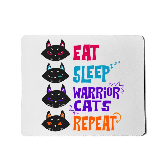 Eat Sleep Cat Warrior Repeat Cat Lover Mousepad