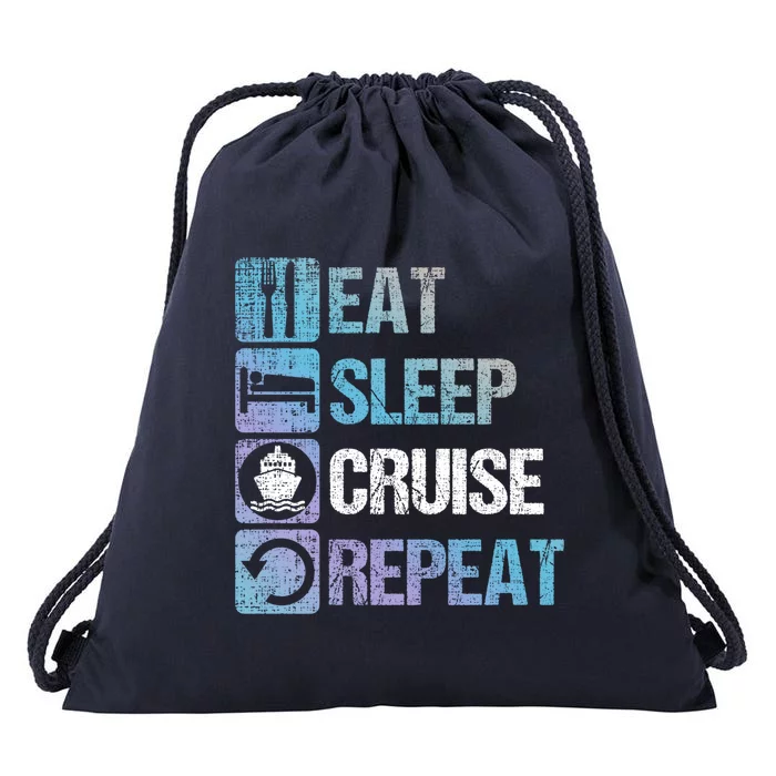 Eat Sleep Cruise Repeat Family Vacation Couples Boat Ship Funny Gift Drawstring Bag