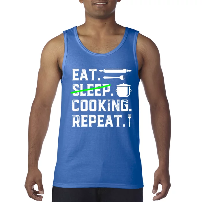 Eat Sleep Cooking Repeat No Sleep Cooking Chef Culinary Cook Gift Tank Top