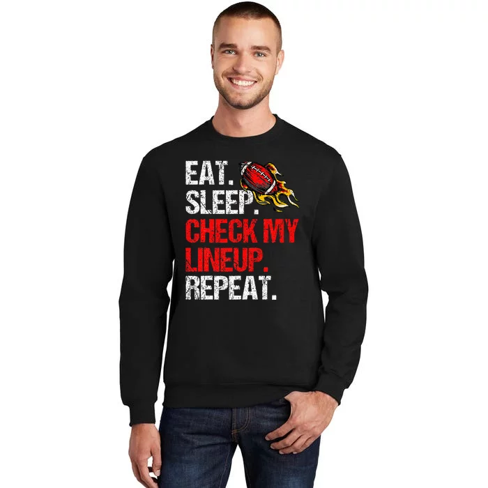 Eat Sleep Check My Lineup Repeat Fantasy Football Sweatshirt