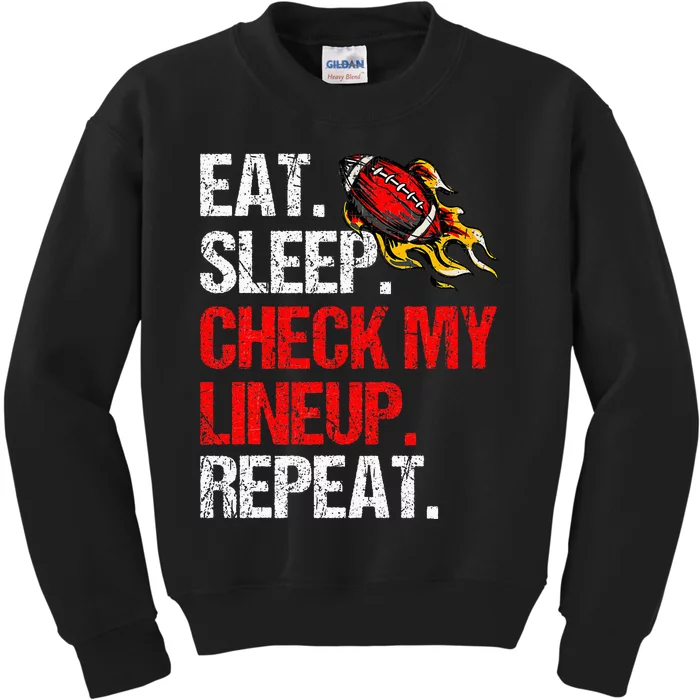 Eat Sleep Check My Lineup Repeat Fantasy Football Kids Sweatshirt