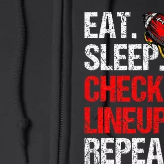 Eat Sleep Check My Lineup Repeat Fantasy Football Full Zip Hoodie