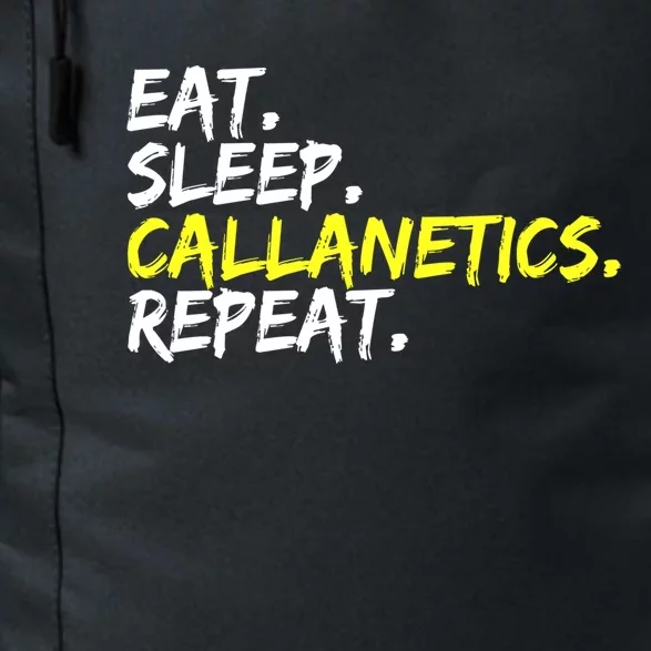 Eat Sleep Callanetics Repeat Gymnastik Gym Training Outfit Gift Daily Commute Backpack