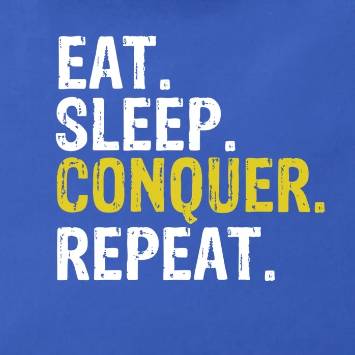 Eat Sleep Conquer Repeat Motivational Gift Zip Tote Bag