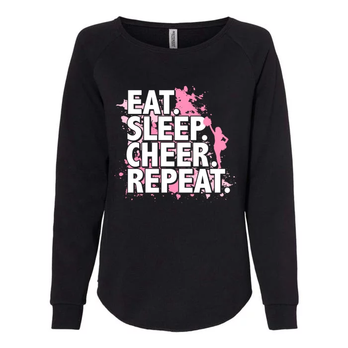 Eat Sleep Cheer Repeat Great Gift Womens California Wash Sweatshirt