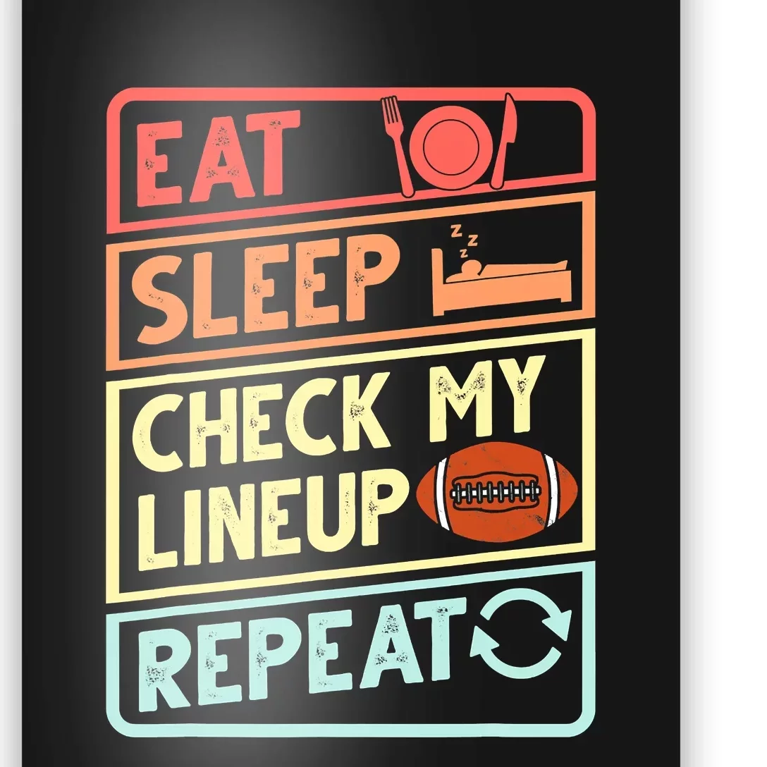 Eat Sleep Check My Lineup Repeat Retro Fantasy Football Poster