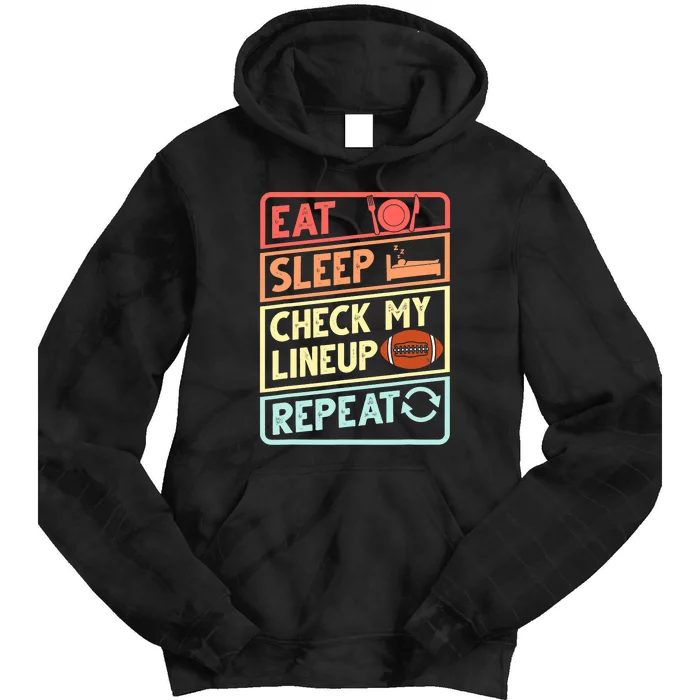 Eat Sleep Check My Lineup Repeat Retro Fantasy Football Tie Dye Hoodie