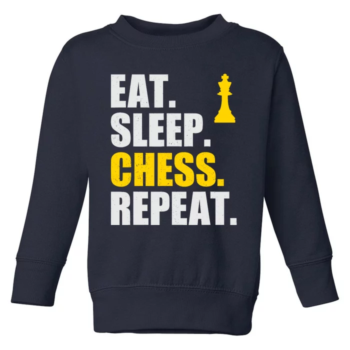 Eat Sleep Chess Repeat Perfect Chess Gift Toddler Sweatshirt