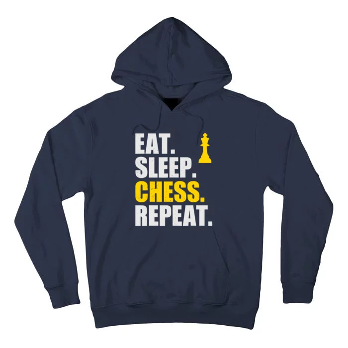 Eat Sleep Chess Repeat Perfect Chess Gift Tall Hoodie