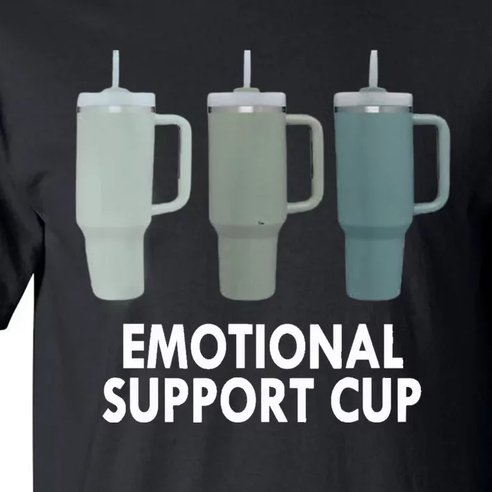 Emotional Support Cup Funny Coffee Lover Tall T-Shirt