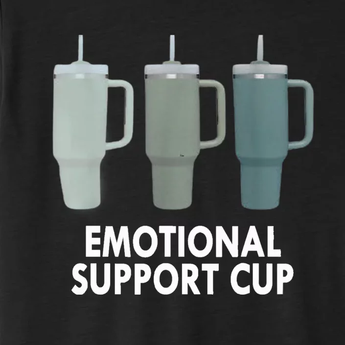 Emotional Support Cup Funny Coffee Lover ChromaSoft Performance T-Shirt