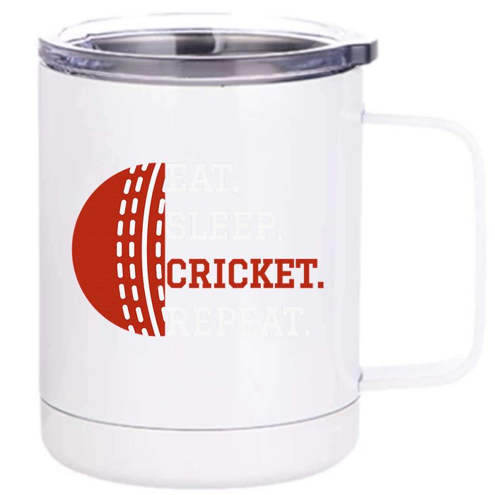 Eat Sleep Cricket Repeat Player Lover Fan Funny Front & Back 12oz Stainless Steel Tumbler Cup