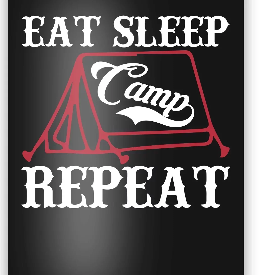 Eat Sleep Camp Repeat Poster