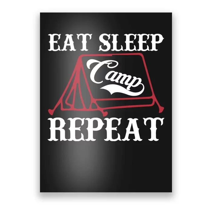 Eat Sleep Camp Repeat Poster