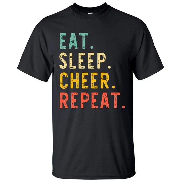 Eat Sleep Cheer Repeat Cheerleading Cheerleader Vintage Tall T-Shirt