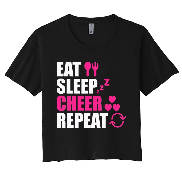 Eat Sleep Cheer Repeat Funny Cheerleader Cheering Squad Gag Women's Crop Top Tee